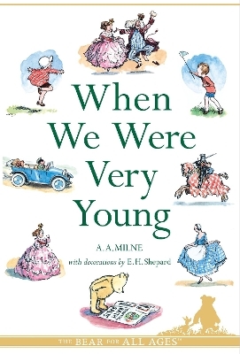 When We Were Very Young - A. A. Milne