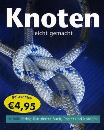 Knoten - leicht gemacht