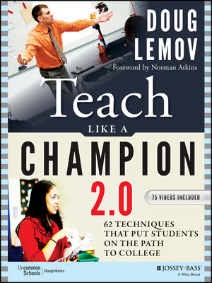 Teach Like a Champion 2.0 - Doug Lemov