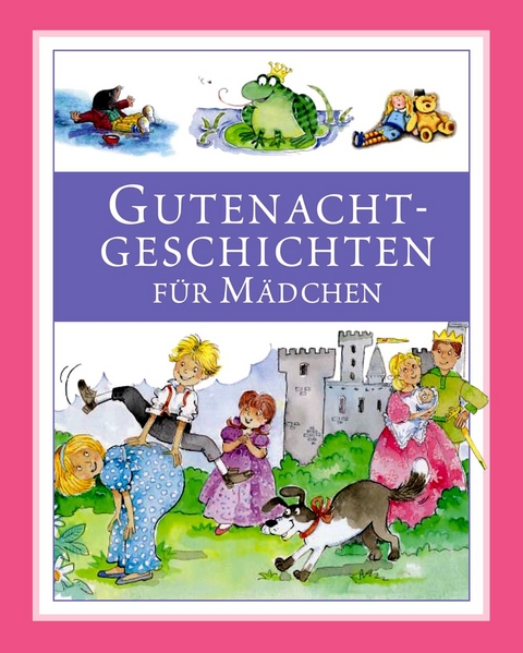 Gutenachtgeschichten f&uuml;r M&auml;dchen