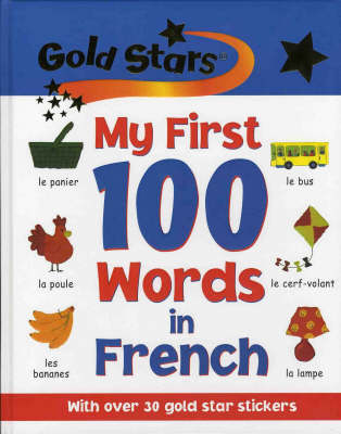 My First 100 Words in French