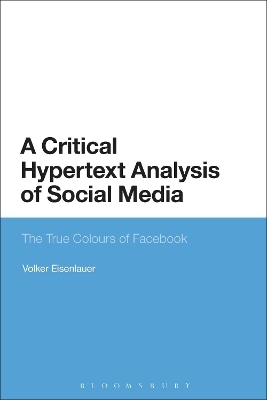 A Critical Hypertext Analysis of Social Media - Volker Eisenlauer