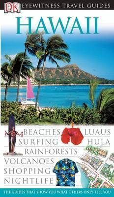 DK Eyewitness Travel Guide: Hawaii