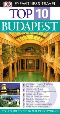 DK Eyewitness Top 10 Travel Guide: Budapest