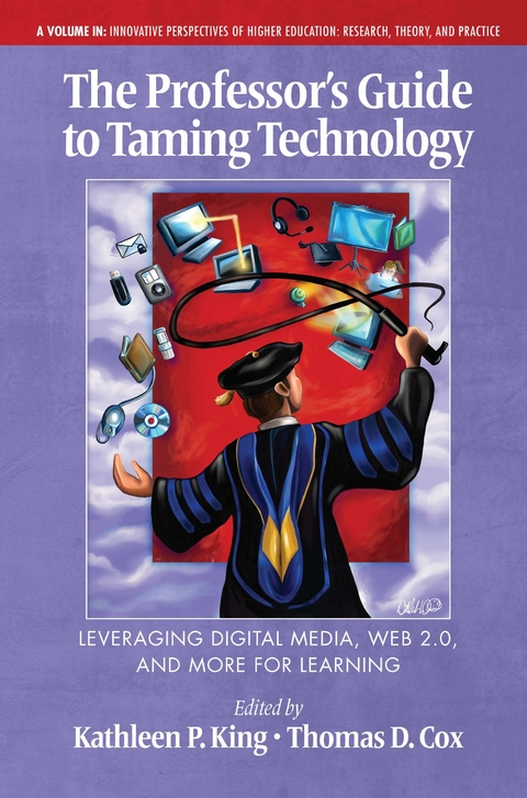 Professor's Guide to Taming Technology Leveraging Digital Media, Web 2.0 - 