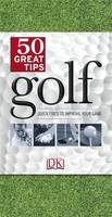 Golf 50 Great Tips