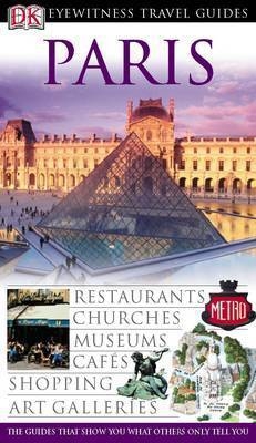 DK Eyewitness Travel Guide: Paris