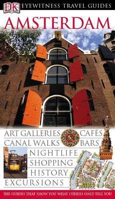 DK Eyewitness Travel Guide: Amsterdam