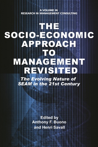 Socio-Economic Approach to Management Revisited