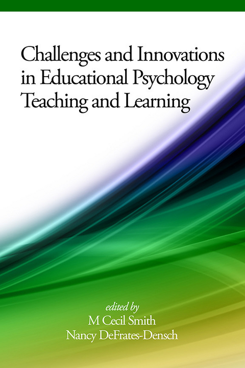 Challenges and Innovations in Educational Psychology Teaching and Learning - 