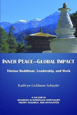 Inner Peace-Global Impact -  Kathryn Goldman Schuyler