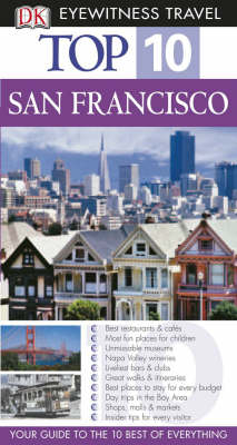DK Eyewitness Top 10 Travel Guide: San Francisco - Jeffrey Kennedy