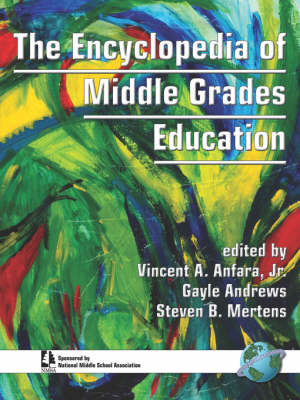 Encyclopedia of Middle Grades Education - 
