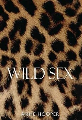 Wild Sex - Anne Hooper