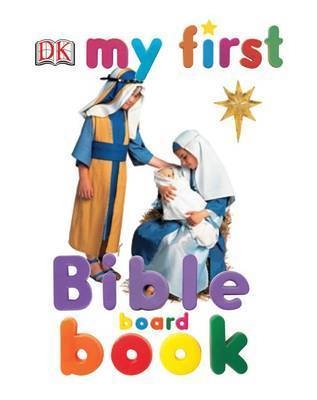 My First Bible Board Book -  Dk