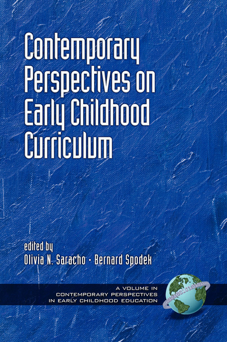 Contemporary Perspectives on Early Childhood Curriculum - 