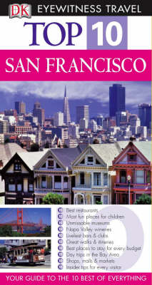 DK Eyewitness Top 10 Travel Guide: San Francisco - Jeffrey Kennedy