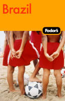 Fodor's Brazil -  Fodor Travel Publications