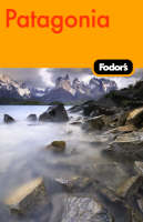 Fodor's Patagonia
