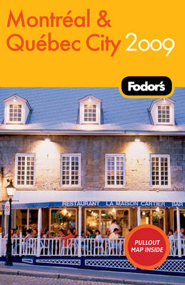 Fodor's Montreal and Quebec City