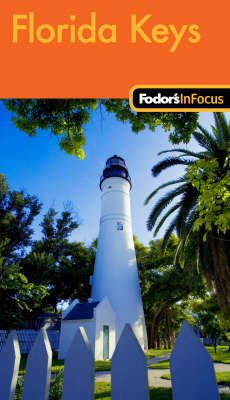 Fodor's in Focus Florida Keys