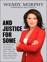 And Justice for Some - Wendy Murphy