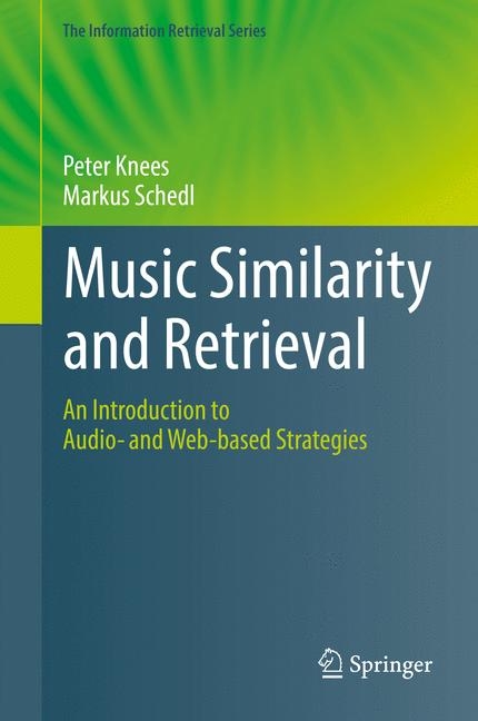 Music Similarity and Retrieval - Peter Knees, Markus Schedl
