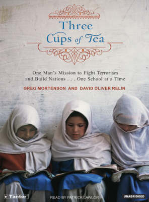 Three Cups of Tea - Greg Mortenson, David Oliver Relin