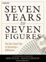 Seven Years to Seven Figures