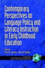 Contemporary Perspectives on Language Policy and Literacy Instruction in Early Childhood Education - 