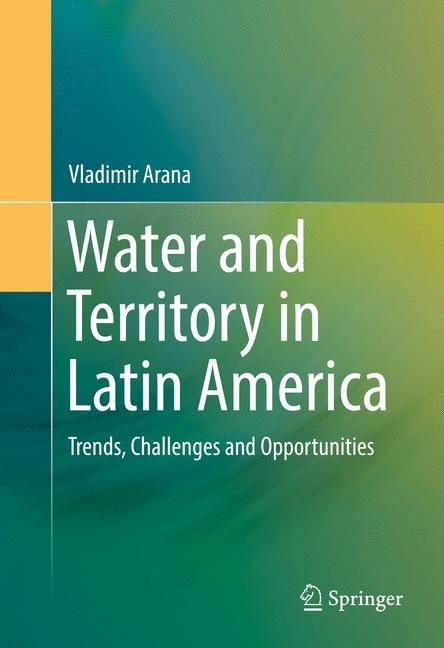 Water and Territory in Latin America - Vladimir Arana
