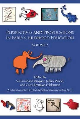 Perspectives and Provocations in Early Childhood Education Volume 2