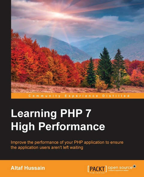 Learning PHP 7 High Performance -  Hussain Altaf Hussain