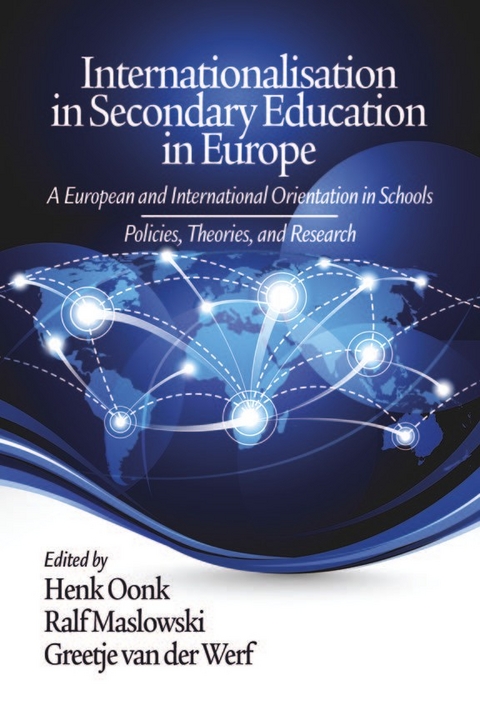 Internationalisation in Secondary Education in Europe -  Ralf Maslowski,  Greetje van der Werf