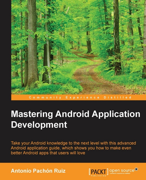 Mastering Android Application Development -  Ruiz Antonio Pachon Ruiz
