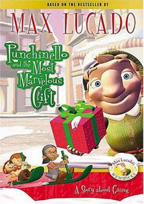 Punchinello and The Most Marvelous Gift - Max Lucado
