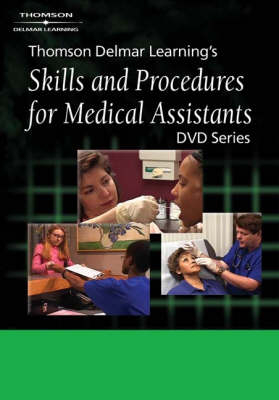 Thomson Delmar Learning's Skills and Procedures for Medical Assistants