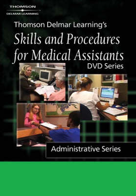 Thomson Delmar Learning's Skills and Procedures for Medical Assistants