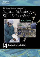 Surgical Technology Skills and Procedures, Program Four - Cengage Learning Delmar
