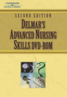 Delmar's Advanced Nursing Skills - Gaylene Altman, Agnes Morrison