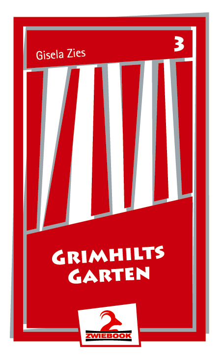 Grimhilts Garten - Gisela Zies