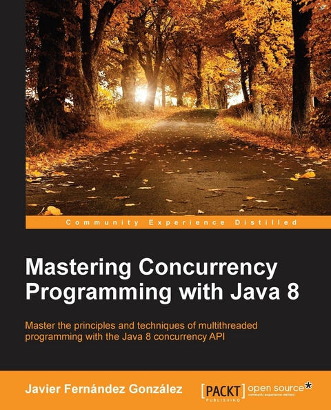 Mastering Concurrency Programming with Java 8 -  Gonzalez Javier Fernandez Gonzalez