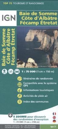 Baie de Somme / C&ocirc;te d'Alb&acirc;tre / F&eacute;camp / Etretat