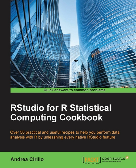 RStudio for R Statistical Computing Cookbook -  Cirillo Andrea Cirillo
