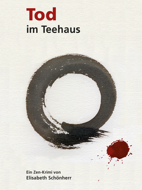 Tod im Teehaus - Elisabeth Schönherr