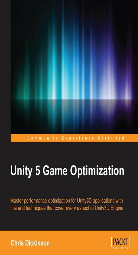 Unity 5 Game Optimization -  Dickinson Chris Dickinson