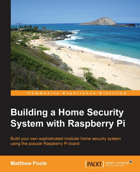 Building a Home Security System with Raspberry Pi -  Poole Matthew Poole