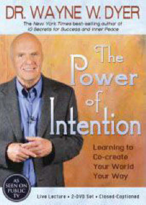 The Power of Intention - W. Dyer
