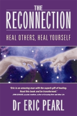 The Reconnection - Dr Eric Pearl