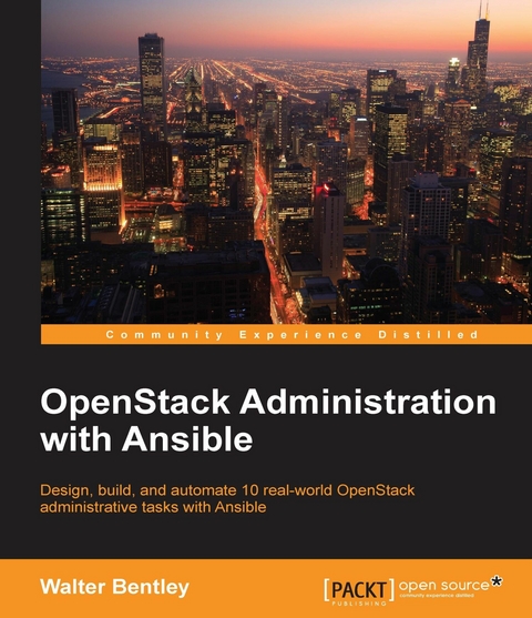OpenStack Administration with Ansible -  Bentley Walter Bentley